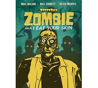 RiffTrax: Zombie: I Eat Your Skin
