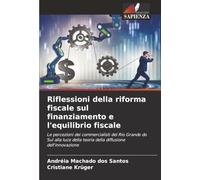 Riflessioni della riforma fiscale sul finanziamento e l'equilibrio fiscale: Le percezioni dei commercialisti del Rio Grande do Sul alla luce della teoria della diffusione dell'innovazione