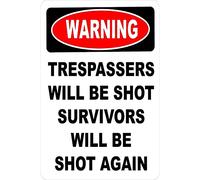 RIFOSA 12"x16" Warning Trespassers Will Be Shot Tin Metal Sign
