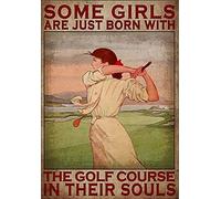 RIFOSA 12"X8" Some Girls Are Just Born With The Golf Course In Their Souls Metal Tin Sign Vintage Sign For Home Wall Decor