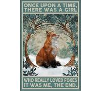 RIFOSA 6"x8" Once Upon A Time There Was A Girl Who Really Loved Foxer It Was Me Metal Tin Sign Vintage Aluminum Sign For Home Wall Decor