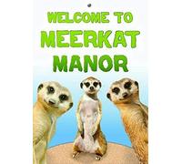RIFOSA 6"x8" Welcome To Meerkat Manor Novelty Gate Door Sign Tin Metal Sign Plaque
