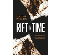 Rift in Time: Adam Livingstone Series Book 1 (Christian Adventure Fiction)