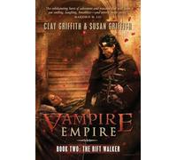 Rift Walker, The (Vampire Empire, 2)