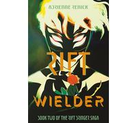 Rift Wielder (The Rift Bringer Saga)