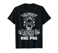 Rig Pig - Oil Field Worker Last of a Dying Breed T-Shirt