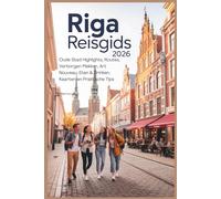 Riga Reisgids 2026: Oude Stad Highlights, Routes, Verborgen Plekken, Art Nouveau, Eten & Drinken, Kaarten en Praktische Tips