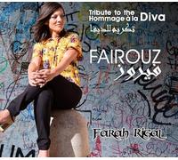 Rigal, Farah - Hommage a La Diva Fairouz
