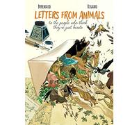 Rigano, Giovanni - Letters from Animals: To Those Who Think They're Just Beasts