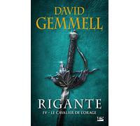 Rigante, T4 : Le Cavalier de l'Orage (Rigante (4))