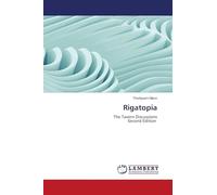 Rigatopia: The Tavern DiscussionsSecond Edition