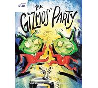 Rigby Star Guided 2 White Level: The Gizmo's Party Pupil Book (single)