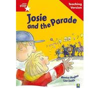 Rigby Star Guided Reading Red Level: Josie and the Parade Teaching Version