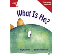 Rigby Star Guided Reading Red Level: What Is He? Teaching Version