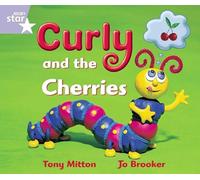 Rigby Star Guided Reception: Lilac Level: Curly and the Cherries Pupil Book (single)