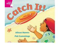 [( Rigby Star Guided Reception: Pink Level: Catch it Pupil Book (Single) )] [by: Alison Hawes] [Apr-2000]