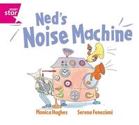 Rigby Star GuidedReception: Pink Level: Ned's Noise Machine Pupil Book (single)