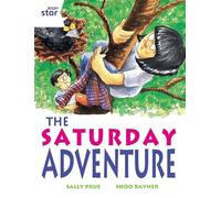 Rigby Star Independent White Reader 2 The Saturday Adventure