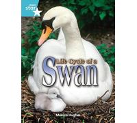 Rigby Star Independent Year 2 Turquoise Non Fiction Life Cycle of a Swan Single