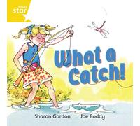 Rigby Star Independent Yellow Reader 8 What a Catch!