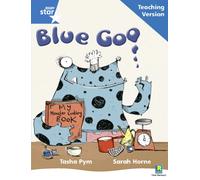 Rigby Star Phonic Guided Reading Blue Level: Blue Goo Teaching Version
