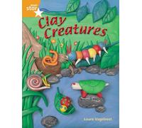 Rigby Star Quest Year 2: Clay Creatures Reader Single