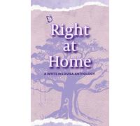 Right at Home: A Write In Louisa Anthology