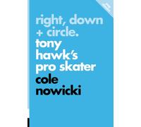 Right, Down + Circle : Tony Hawk's Pro Skater