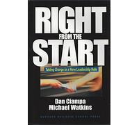Right From the Start: Taking Charge in a New Leadership Role