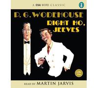 Right Ho, Jeeves: Written by P. G. Wodehouse, 2009 Edition, (Main) Publisher: CSA WORD [Audio CD]