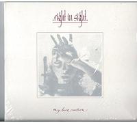 Right in Sight - My Laceration