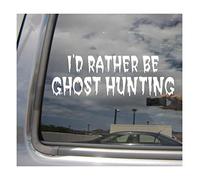 Right Now Decals - I'd Rather Be Ghost Hunting - Paranormal Hunters - Cars Trucks Moped Helmet Hard Hat Auto Automotive Cr...