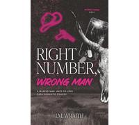 Right Number, Wrong Man: A Masked Man, Hate-to-Love Dark Rom-Com (Southern Sinners)