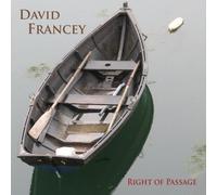Right of Passage By David Francey (0001-01-01)