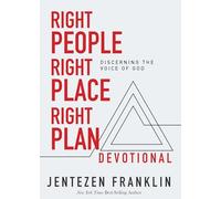 Right People, Right Place, Right Plan Devotional: 30 Days of Discerning the Voice of God