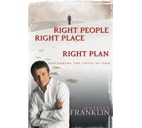 Right People, Right Place, Right Plan: Discerning the Voice of God
