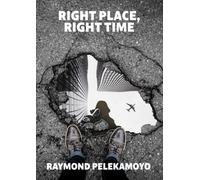 Right Place, Right Time