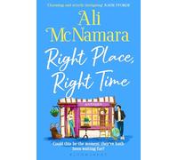 Right Place, Right Time : The must-read, feel-good book of the summer