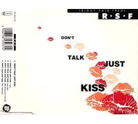 Right said Fred - Don't talk just kiss