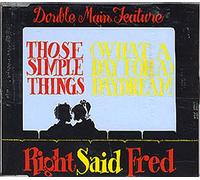 Right Said Fred - Those Simple Things