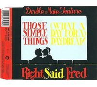 Right said Fred - Those simple things/Daydream