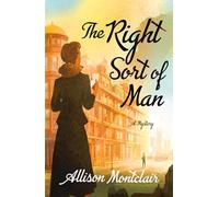 Right Sort of Man: A Sparks & Bainbridge Mystery: 1