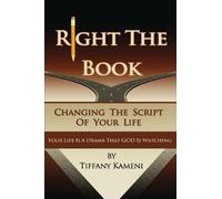 Right the Book: Changing the Script of Your Life