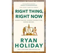Right Thing, Right Now : THE #1 NEW YORK TIMES BESTSELLER