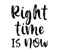 Right time is Now Engraving Stickers 41x49.6cm Self Adhesive Black