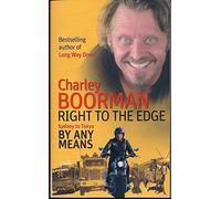 Right to the Edge: Sydney to Tokyo By Any Means