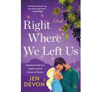 Right Where We Left Us: A Novel