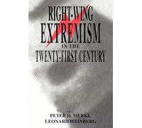 Right-wing Extremism in the Twenty-first Century (Cass Series on Political Violence)