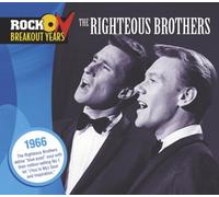 Righteous Brothers - Rock On Break Out Years: 1966 Righteous Brothers
