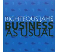Righteous Jams - Business As Usual